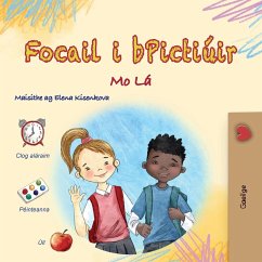 Words in Pictures - My Day (Irish Children's Book) Words in Pictures - My Day (Irish Children's Book)