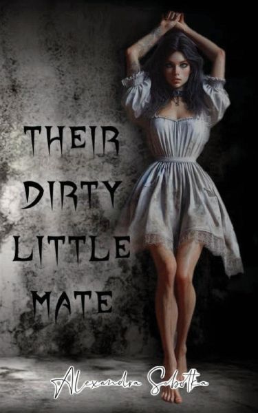 Their Dirty Little Mate Their Dirty Little Mate