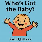 Who's Got the Baby?
