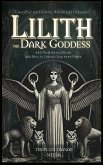 Lilith the Dark Goddess Lilith the Dark Goddess