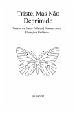 Triste, Mas Não Deprimido Triste, Mas Não Deprimido