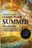 SUMMER Workbook - Cultivate Your Dream. Change Your Habits