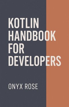 Kotlin Handbook for Developers - Rose, Onyx