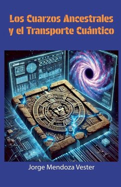 Cover Los cuarzos ancestrales y el transporte cuántico