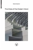 The Crisis of the Modern World The Crisis of the Modern World