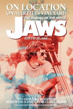 Cover On Location on Martha's Vineyard - The Making of the Movie Jaws - 50th Anniversary Edition
