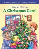 A Christmas Carol. Rhyming version for a younger audience