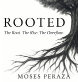 ROOTED ROOTED