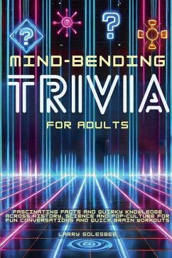 Mind-Bending Trivia for Adults - Solesbee, Larry