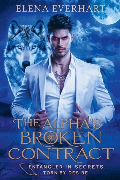 The Alpha's Broken Contract - Everhart, Elena