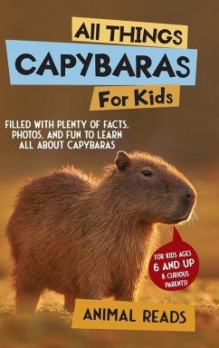 Cover All Things Capybaras For Kids