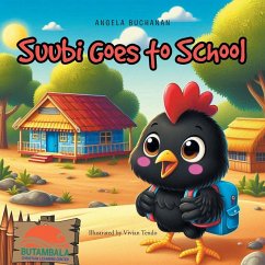 Suubi Goes to School - Buchanan, Angela