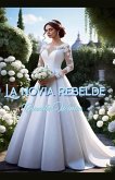 La novia rebelde La novia rebelde