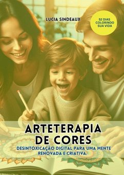 Arteterapia De Cores - Sindeaux, Lucia