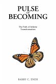 Pulse of Becoming Pulse of Becoming