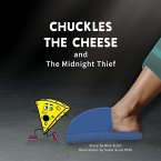 Chuckles the Cheese and The Midnight Thief