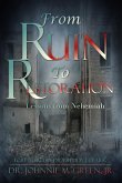 From Ruin to Restoration