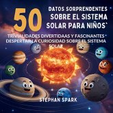 50 Datos Sorprendentes Sobre El Sistema Solar Para Niños 50 Datos Sorprendentes Sobre El Sistema Solar Para Niños