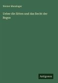 Ueber die Sitten und das Recht der Bogos