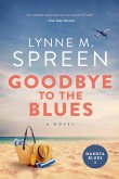 Goodbye to the Blues Goodbye to the Blues