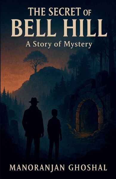 The Secret of Bell Hill!