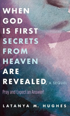 Cover When God Is First Secrets from Heaven Are Revealed, a Sequel