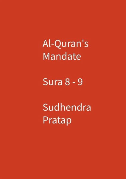Al-Quran's Mandate Sura 8-9 Al-Quran's Mandate Sura 8-9