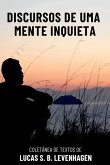 Discursos De Uma Mente Inquieta