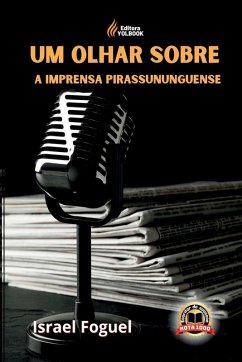Cover Um Olhar Sobre A Imprensa Pirassununguense