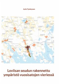 Loviisan seudun rakennettu ympäristö vuosisatojen vieriessä