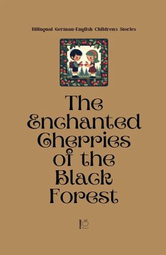 Cover The Enchanted Cherries of the Black Forest
