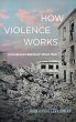 How Violence Works - Bild 1
