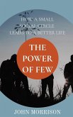 The Power of Few