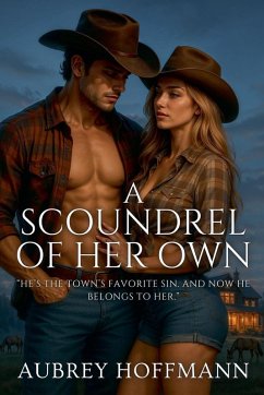 A Scoundrel of Her Own - Hoffmann, Aubrey