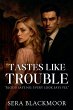 Tastes Like Trouble - Bild 1