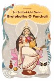 Sri Sri Lokkhi Debir Brotokotha O Panchali Sri Sri Lokkhi Debir Brotokotha O Panchali