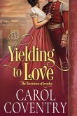 Yielding to Love Yielding to Love