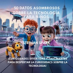 Cover 50 Datos Sorprendentes Sobre Tecnología Para Niños