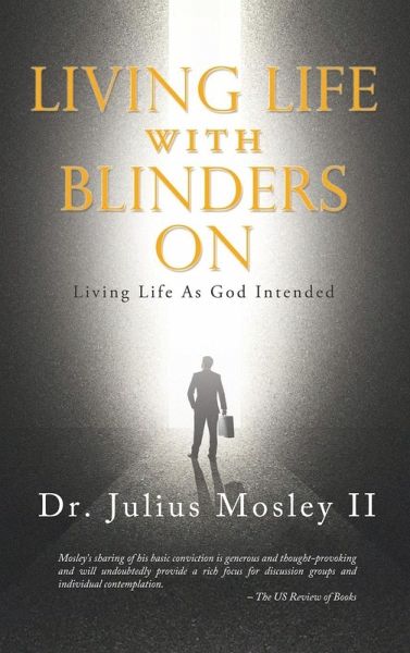 Living Life With Blinders On