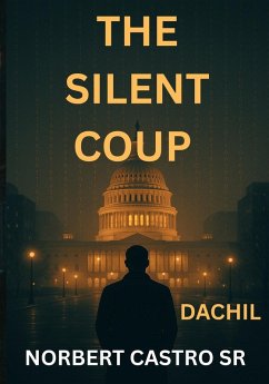 Cover THE SILENT COUP - DACHIL