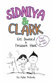 Sidniya & Clark Get Doomed & Treasure Hunt Sidniya & Clark Get Doomed & Treasure Hunt