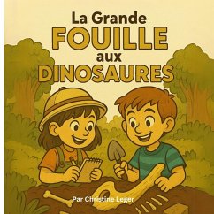 Cover La Grande Fouille aux Dinosaures