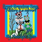 Great Grandma Says,  Great Grandma Says,