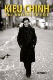 Kieu Chinh - Une Artiste En Exil (soft cover - bw - 2025 edition)