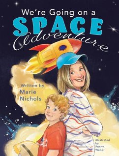 We're Going on a Space Adventure - Nichols, Marie