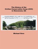 The Civilian Conservation Corps (CCC) in Hiawassee, GA