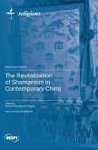 The Revitalization of Shamanism in Contemporary China The Revitalization of Shamanism in Contemporary China