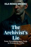 The Archivist's Lie The Archivist's Lie