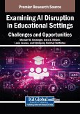 Examining AI Disruption in Educational Settings