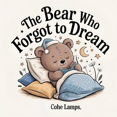 Cover The bear who forgot to dream